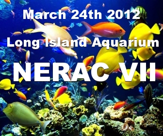 NERAC VII This Weekend at Long Island Aquarium!